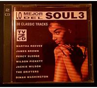 Martha Reeves,James Brown,Wilson Pickett,Otis redding,Aaron Neville,Bobby Womack,Sam Cooke,Dinah Washington,Percy Sledge,Nina Simone,The Platters - Lo Mejor Del Soul Vol 3
