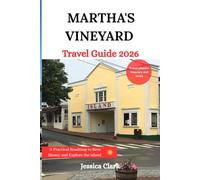 Martha’s Vineyard Travel Guide 2026: A Practical Roadmap to Save Money and Explore the Island