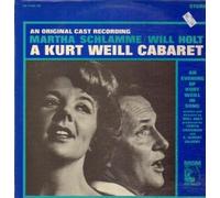 Martha Schlamme & Will Holt - A Kurt Weill Cabaret