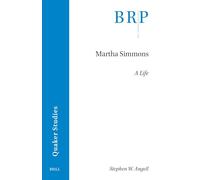 Martha Simmons: A Life (Brill Research Perspectives in Humanities and Social Sciences)