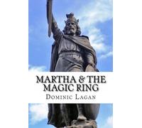 Martha &The Magic Ring