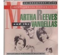 Martha & the Vandellas - Compact Command Performance 24 Greatest Hits