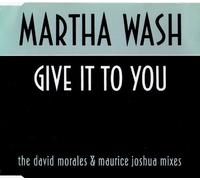 Martha Wash - Give It to You