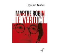 Marthe Robin: Le verdict
