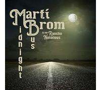 Marti Brom & Her Rancho Notorious - Midnight Bus (+Bonus Track)