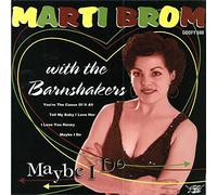 Marti Brom & the Barnshakers - Maybe I Do E.P. [Vinilo]