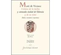 Martí de Viciana: Crónica de la ínclita y coronada ciudad de Valencia y de su reino