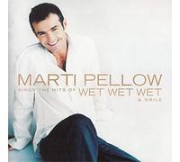 Marti Pellow - Marti Pellow Sings the Hits of Wet Wet Wet & Smile