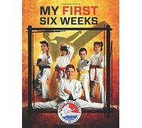 Martial Arts America My First Six Weeks