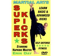 Martial Arts "Super Kicks for Fitness and Self-Defense"