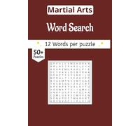 Martial Arts Word Search Book: A Hand-Curated Collection of Combat Word Search book about the Art of Self-Defense