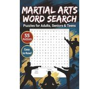 Martial Arts Word Search Book: Word Searches about Martial Arts, Karate & MMA | 6x9 inches, 110 pages, 55 Puzzles | Gift for Vacations, Holidays and Relaxing Times