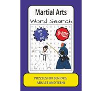 Martial Arts Word Search: Word Search with Easy to Read Print about Martial Arts, Activity Book, Karate, Boxing, Taekwondo, Rules : 6x9 inches: ... (Sports and Activities Word Search Book)