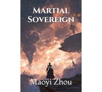 Martial Sovereign: Empire of the Dying Sun (Path of the Martial Sovereign)