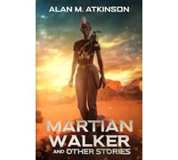 Martian Walker and Other Stories