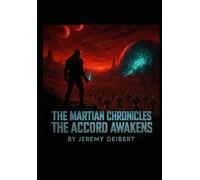 Martian War Chronicles: The accord awakens