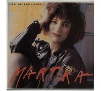 Martika - I Feel The Earth Move
