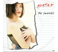 Martika - Martika - Toy Soldiers - [7"]