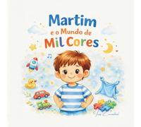 Martim e o Mundo de mil cores