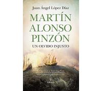 Martín Alonso Pinzón, un olvido injusto (Historia)