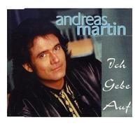 Martin,Andreas - Ich Gebe auf