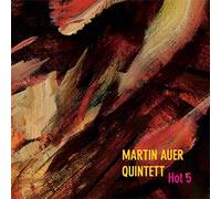 Martin Auer Quintett - Hot 5 (Digipac)