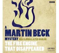 Martin Beck: The Fire Engine That Disappeared by Sjowall, Maj, Wahloo, Per on 06/12/2012 unknown edition