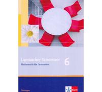 Martin Bellsted Lambacher Schweizer Mathematik 6. Ausgabe Thüringen: (Tapa dura)