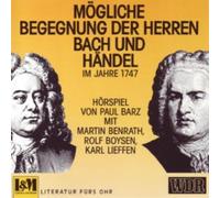 Martin Benrath - Mögliche Begegnung der Herren Bach & Händel 1747