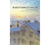 Martin Birck’s Youth