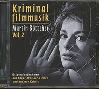 Martin BOETTCHER - Kriminalfilmmusik Von... - Volume Two