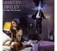 Martin Briley - One Night With A Stranger