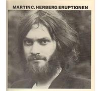 Martin C. Herberg - Eruptionen