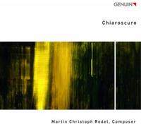 Martin Christoph Rede Martin Christoph Redel: Chiaroscur (CD) (Importación USA)