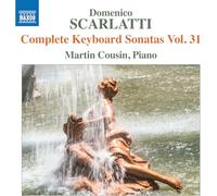 Martin Cousin - Domenico Scarlatti: Complete Keyboard Sonatas, Vol. 31