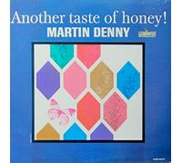 Martin Denny: Another Taste Of Honey [Vinyl LP] [Stereo]