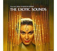 Martin Denny - Exotic Sounds-Very Best