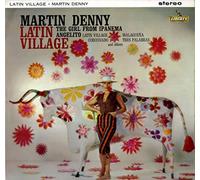 Martin Denny - Latin Village