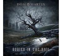 Martin, Dom - Buried In The Hail [Vinilo]