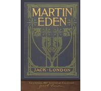 Martin Eden: 100th Anniversary Collection