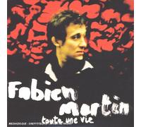 Martin, Fabien - Toute Une Vie [Import]