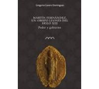 Martin Fernandez Un Obispo Leones Del Siglo Xiii