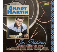 Martin, Grady – In Session - Hillbilly, Rockabilly and Beyond