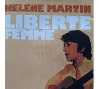 Martin, Helene - Liberte Femme