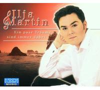 Martin,Ilja - Ein Paar Träume Sind Immer Da