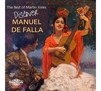 Martin Jones (piano) - Best of Martin Jones Discover Manuel de Falla