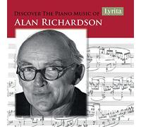Martin Jones (piano) - Discover the Piano Music of Alan Richardson