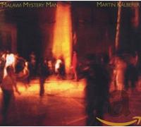 Martin Kalberer Malawi Mystery Man (CD)