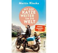 Martin Klauka Mit der Katze weiter um die Welt: Neue Abenteuer auf (Tapa blanda)