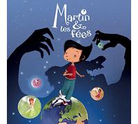 Martin & Les Fees - Martin & Les Fees